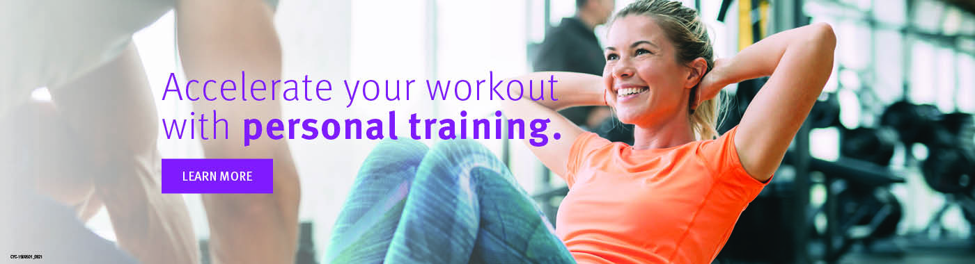 Accelerate your workout with personal training.